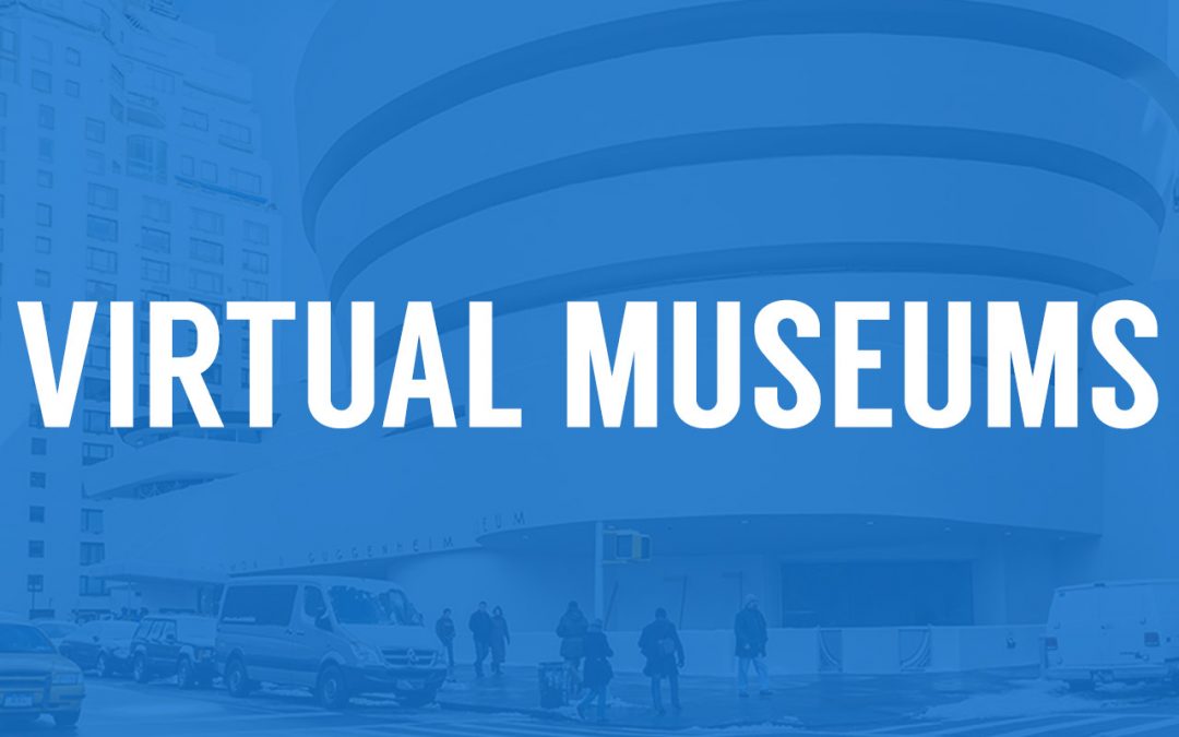 Discover 18 Museums Around the World From Home with Virtual Tours