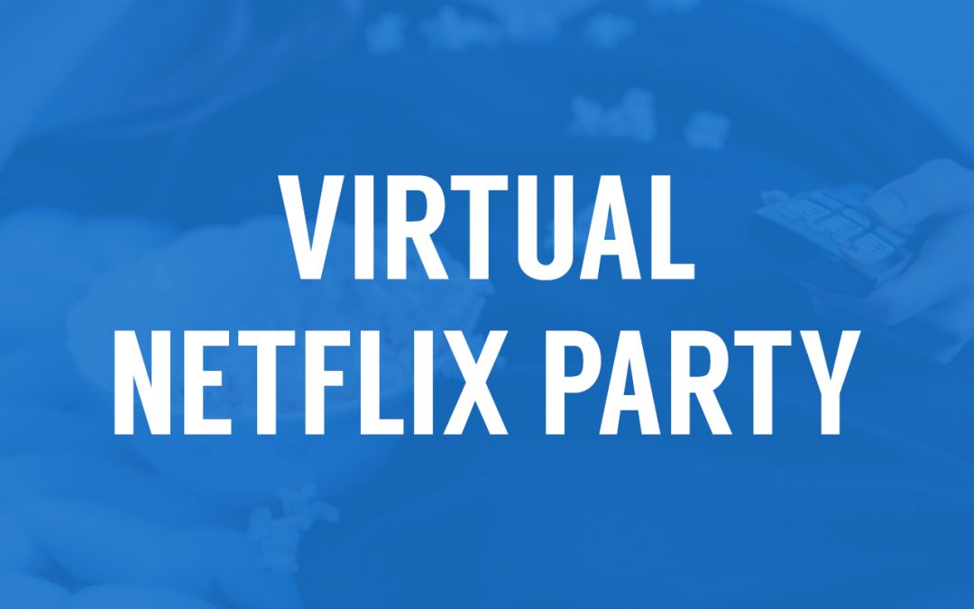 Virtual Netflix Party Title