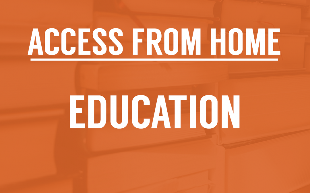 Access From Home: Education