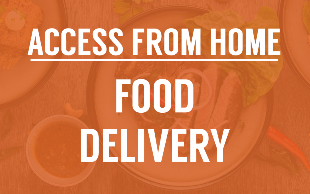 Access From Home: Food Delivery
