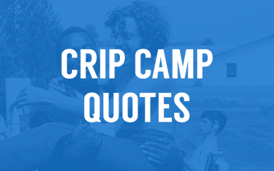 11 Memorable Quotes from Crip Camp