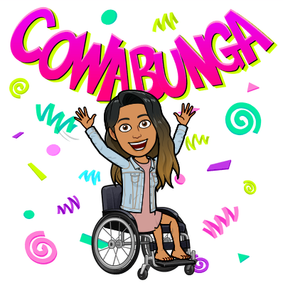 Bitmoji avatar of a girl sitting on a wheelchair. Her hands raised in the air with the text "Cowabunga" above her.