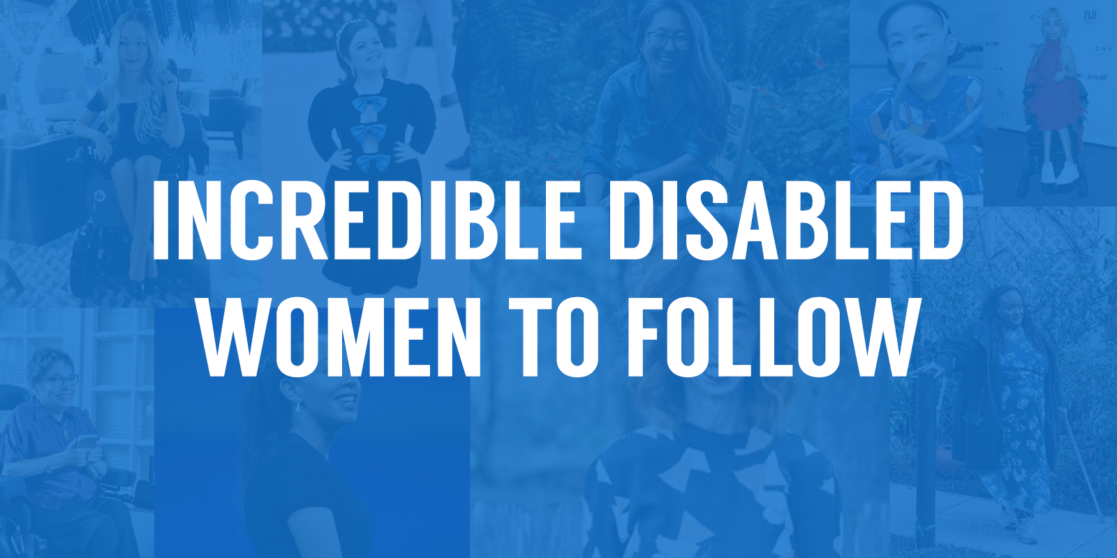Incredible Disabled Women to Follow on Social Media AccessNow