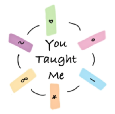 you taught me logo