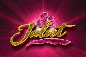 a pink and black image that reads "& Juliet" in yellow.